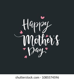 Happy Mother's Day typography.  Happy Mother's Day - hand drawn lettering.  Seasons greetings card perfect for prints,banners,invitations,special offer and more.