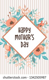 Happy Mother's Day typography lettering poster on floral frame background. Text and floral decor. Mothers Day greeting card, postcard, banner template. Vector illustration in modern style rustic color