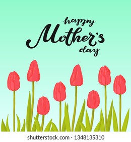 Happy Mother's Day Typography Lettering Poster On Tulip Floral Frame Background. Text And Flwer Decor. Mothers Day Greeting Card, Postcard, Banner Template. Vector Illustration