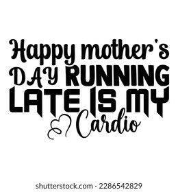Happy Mother's Day typography shirt design for mother lover mom mommy mama Handmade calligraphy vector illustration Silhouette