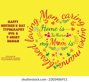 HAPPY MOTHER'S DAY TYPOGRAPHY SVG  T-SHIRT DESIGN.U CAN USE THIS IN VARIOUS ITEM AS T-SHIRTS, MUGS, MOBILES,CARDS, BABY T-SHIRTS, BABY BIBS, CAPS, CUSHION COVERS, ETC svg