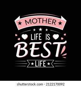 Happy Mother's Day typography T shirt Design, typography t-shirt design. text t-shirt design