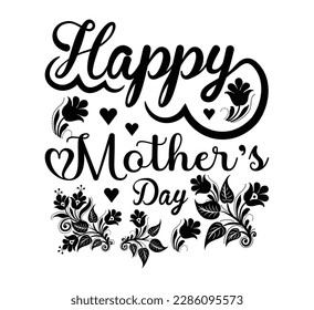 Happy Mother's Day Typography T Shirt Design
