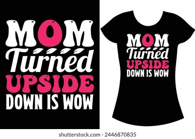 Happy Mother's day Typography T shirt design.