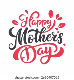 Happy Mothers Day. A typography for the text happy mother's day calligraphy style with simple ornament for t shirt design. illustration vector on white background.