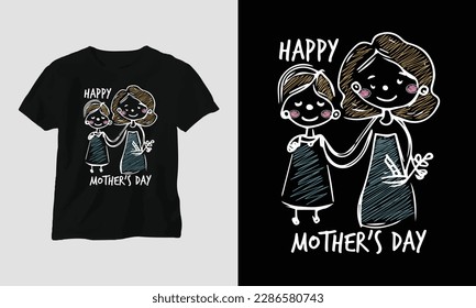 Happy Mother's Day Typography t-shirt Design with motivational quotes and Doodle