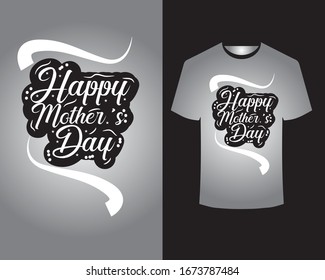 Happy Mother's Day Typography Vector T Shirt Design. international mother's day Poster,Slogan