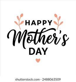 Happy mother's day typography vector illustration