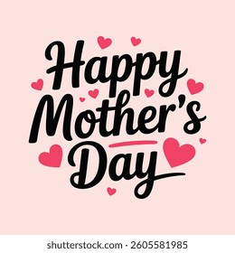 Happy Mother's Day Typography Vector Design