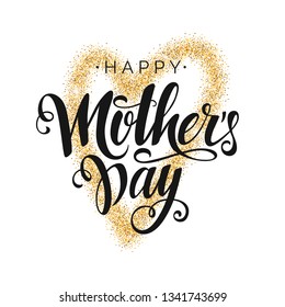 Happy Mother's Day vector black script lettering on white background with gold  heart. Hand written design element for card, poster, banner.Modern calligraphy for Mom's day.Isolated typography print. 