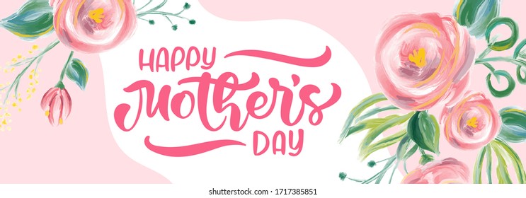 Happy mothers day vector calligraphy text with flowers background. Beautiful greeting card, poster or banner, illustration, creating card, invitation.