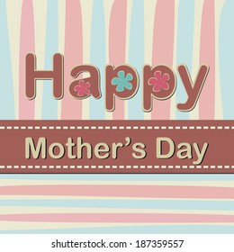 Happy Mother's Day - Vector Card