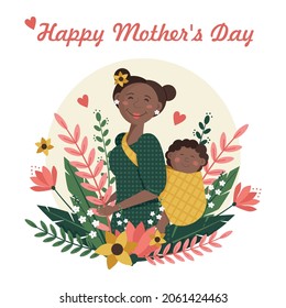 Happy mother's day! Vector card with mom and baby in a sling. Dark-skinned woman with a child. Vector illustration for cute cover, poster, banner or postcard for mom.