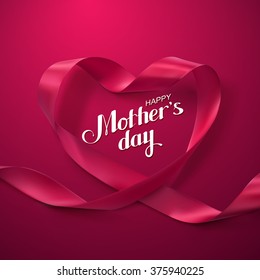 Happy Mothers Day. Vector Festive Holiday Illustration With Lettering And Pink Ribbon Heart