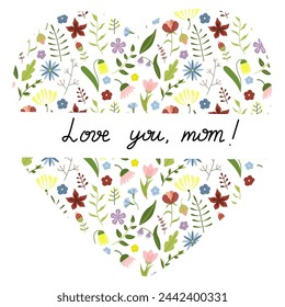 Happy Mother's Day vector greeting card with heart of flowers. Love you, mom hand written lettering. Vector illustration