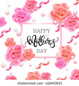 Happy Mother's Day vector hand written poster with pink roses, ribbons and pearls. 