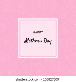 Happy Mothers Day. Vector Holiday Illustration With pink flowers. Mother's day greeting card with flowers background.