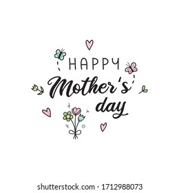 Happy Mother's day vector illustration  Colorful floral writing and butterflies for Mother's day in the month May  hand doodle drawing and writing  isolated  Greeting card poster 