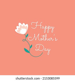 Happy Mother's Day. Vector illustration