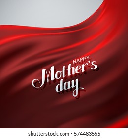 Happy Mothers Day. Vector Illustration Of Festive Happy Mothers Day Lettering Label On Red Textile Silky Background. Holiday Decoration