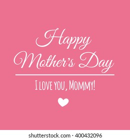 Happy Mothers Day vector lettering.Greeting card design for Mother's Day.Vector royalty free stock illustration for greeting card, ad, promotion, poster, flier, blog, article, social media, marketing