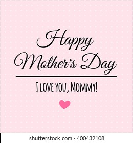 Happy Mothers Day vector lettering.Greeting card design for Mother's Day.Vector royalty free stock illustration for greeting card, ad, promotion, poster, flier, blog, article, social media, marketing