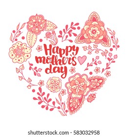 Happy mother`s day. Vector message with flower heart.