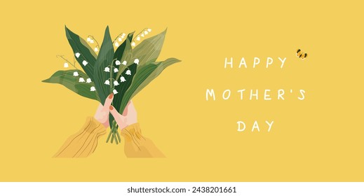 Happy Mother's Day! Vector modern cute illustration of a bouquet of lily of the valley flowers holding in hands, floral gift, frame, border for greeting card, banner or poster