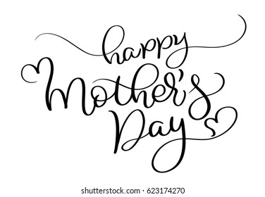 Happy Mothers Day vector vintage text on white background. Calligraphy lettering illustration EPS10