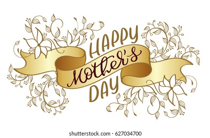 Happy Mothers Day vector vintage text on gold ribbon background. Calligraphy lettering illustration EPS10.