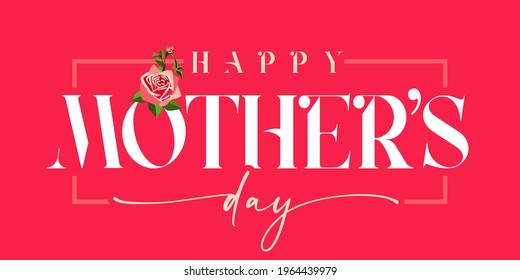 Happy Mothers day white inscription and rose, red banner. Elegant calligraphy quote for poster or greeting card, with Mother's Day text and flower on pink background. Vector illustration