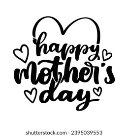 Happy Mother's Day wishes with heart. Mother day calligraphy, elegant best quotes for banners or greeting cards. Vector illustration