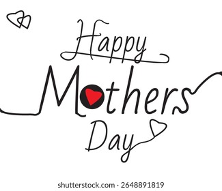 Happy mothers day. wishes for mothers day typography art. Mothers day celebration