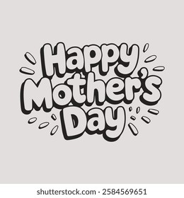 Happy Mother's Day Written in Cute Typography with Creative Font and Floral Background Design for a Love-Filled Greeting Card Template and Wallpaper Background