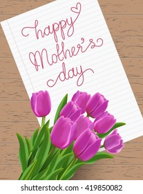 happy mother's day written on paper is put on the plank brown wood with pink tulip in vector format, it can be use for card , ads, banner with romantic mood