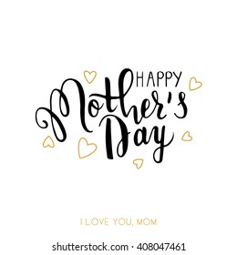 Happy Mothers's Day greeting card. Hand drawn lettering. EPS 8.