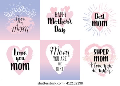 Happy Mothers's Day, I love you so much greeting cards, posters set with Rose quartz and serenity gradient texture, ink hand drawn stains, hearts. Vector background with hand lettering.  