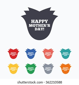 Happy Mothers's Day sign icon. Mom symbol. Colored flat icons on white background.