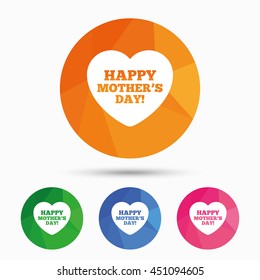 Happy Mothers's Day sign icon. Mom symbol. Triangular low poly button with flat icon. Vector