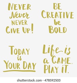 Happy motivational quotes set. Hand drawn brush lettering. Inspirational creative template for  t-shirt design, home decoration, printables. Modern hipster sayings.