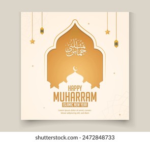 Happy Muharram and Islamic New Year Post banner design with mosque and lantern for social media post 