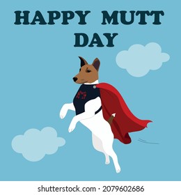 Happy Mutt Day. Dog Superhero Character 