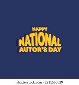 HAPPY NATIONAL AUTOR'S DAY TEMPLATE DESIGN. 1 NOVEMBER