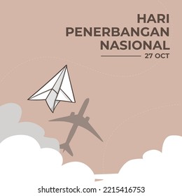 Happy National Aviation Day. Hari penerbangan Nasional it means 27 october aviation republic of indonesia social media post using flat vector illustration