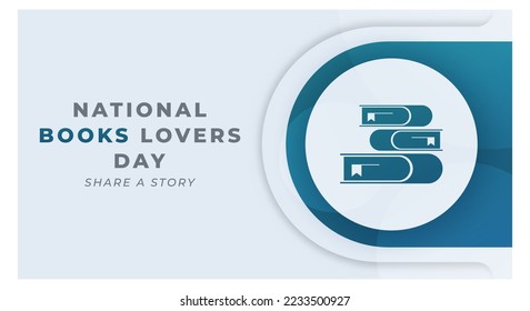 Happy National Book Lovers Day August Celebration Vector Design Illustration. Template for Background, Poster, Banner, Advertising, Greeting Card or Print Design Element