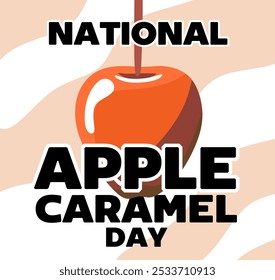 Feliz Día Nacional de Manzana Caramelo con deliciosas manzanas caramelo