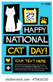 Happy National Cat Day, October 29 (Flat Style Vector Illustration Pet Quote Poster Design) with Text Box