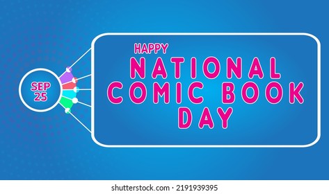 Happy National Comic Book Day, September 25. Calendar Of September Text Effect, Vector Design