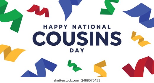 Happy National Cousins Day. Colorful confetti. perfect for cards, banners, posters, social media and more. White background. 