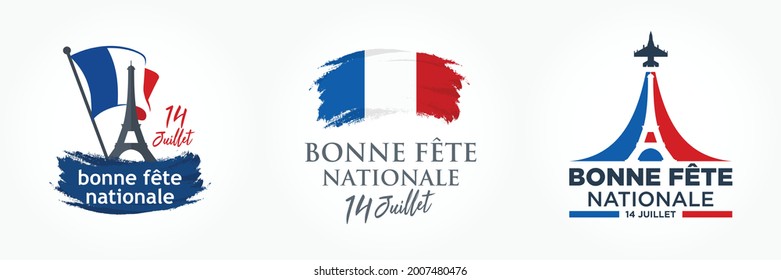 Happy National Day 14th of July. The Bastille Day of France. (French: Bonne Fete Nationale, 14 Juillet). Vector Illustration.